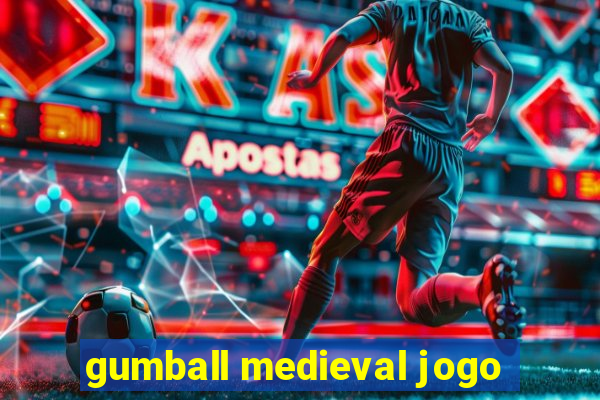 gumball medieval jogo